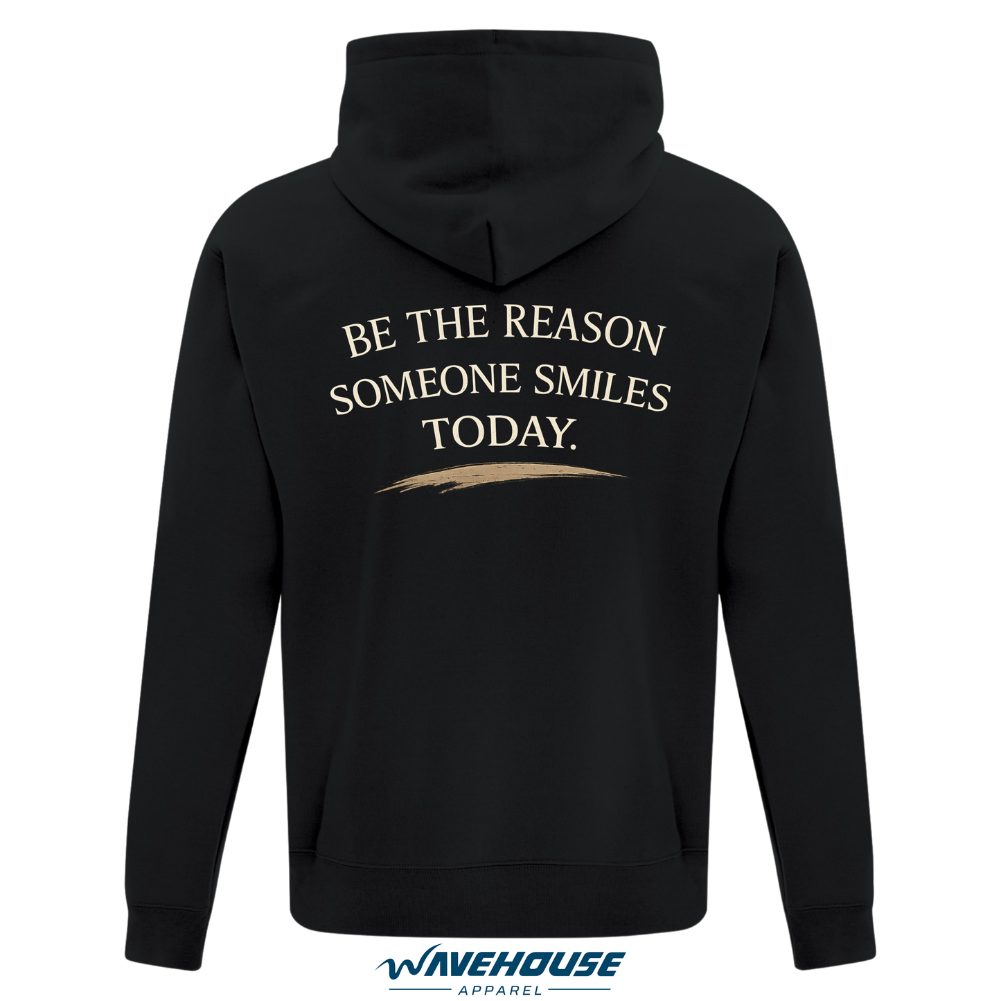 Be the reason someone smiles today - Hoodie